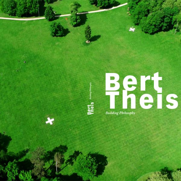 Monographie de Bert Theis « Building Philosophy »