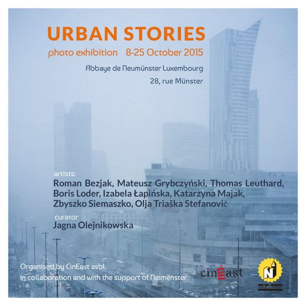Exposition Urban Stories au Neimënster : Regards sur les villes de l'Europe de l'Est